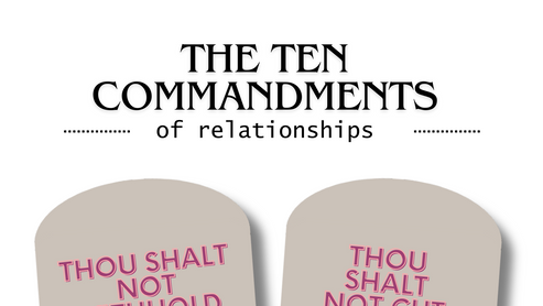 The 10 Commandments of Relationships